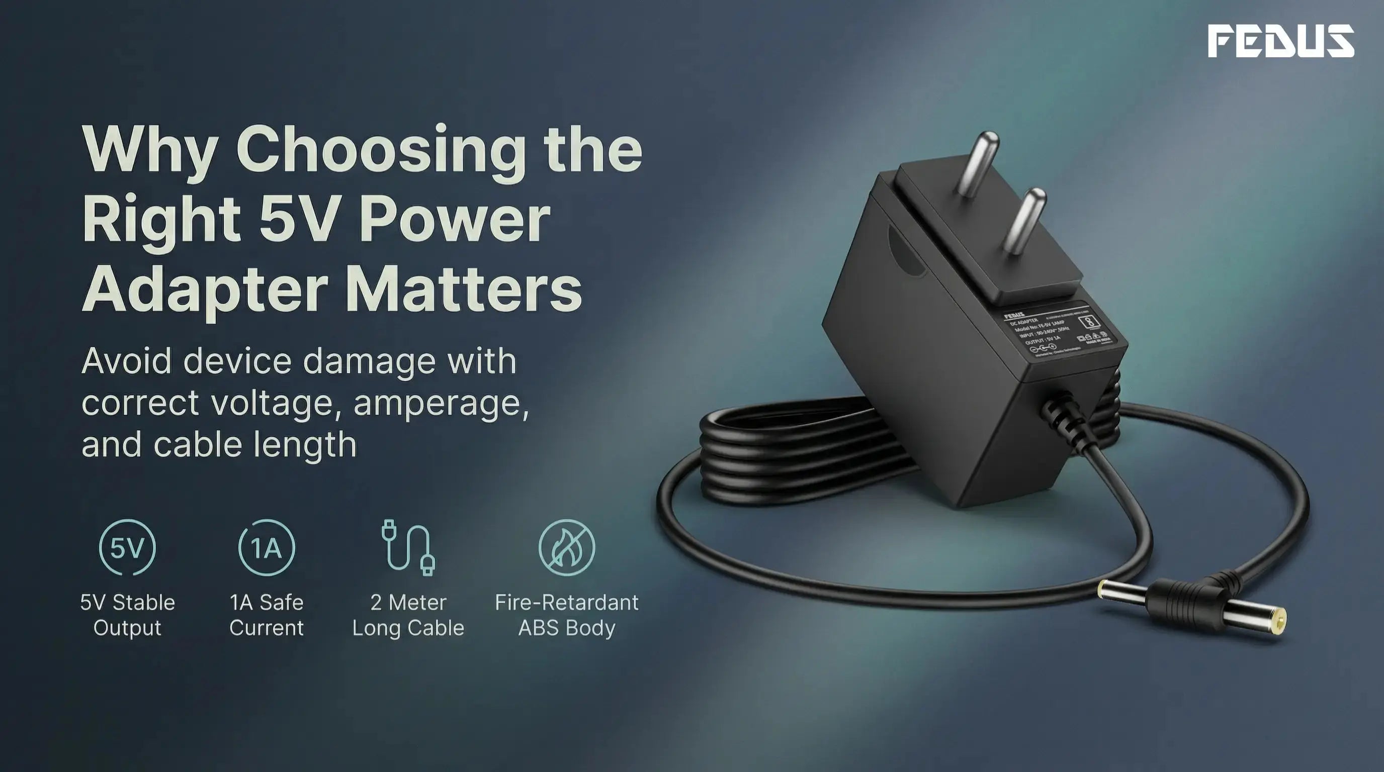 5V 1A Power Adapter – Buying Guide & 2-Meter Cable Advantage