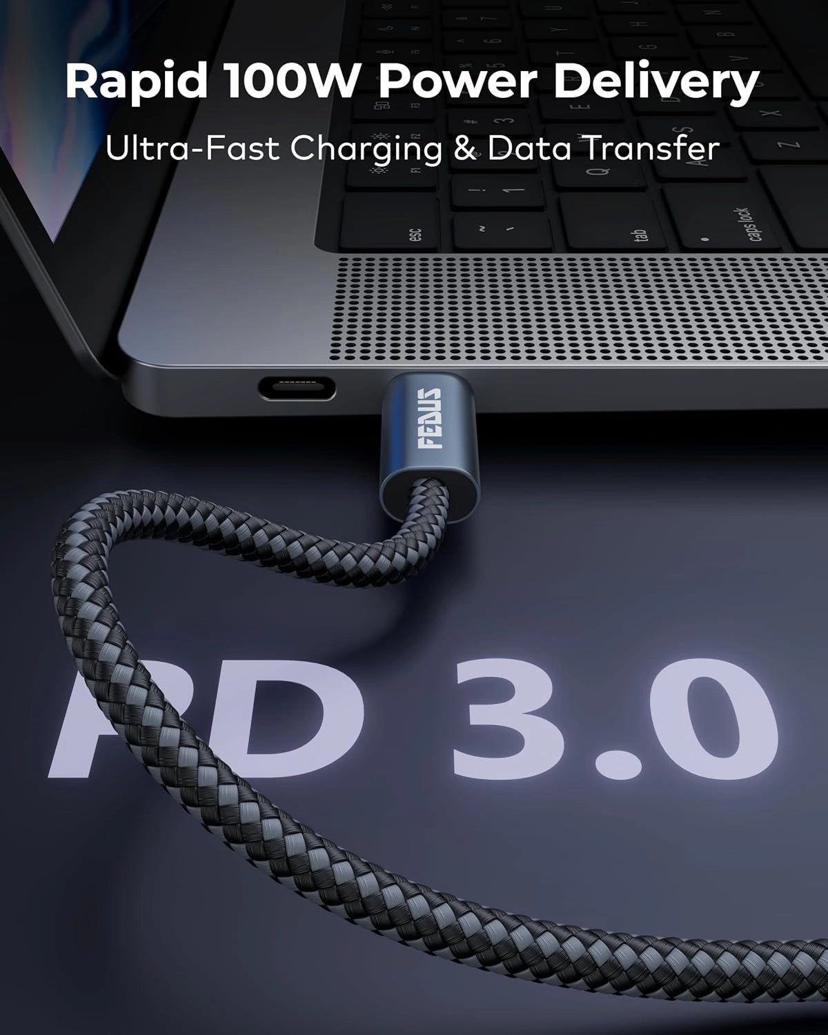 A braided black charging cable connected to a laptop, with text overlays reading 'Rapid 100W Power Delivery' and 'Ultra-Fast Charging & Data Transfer.' The cable has a visible 'FENUS' brand mark on its connector.