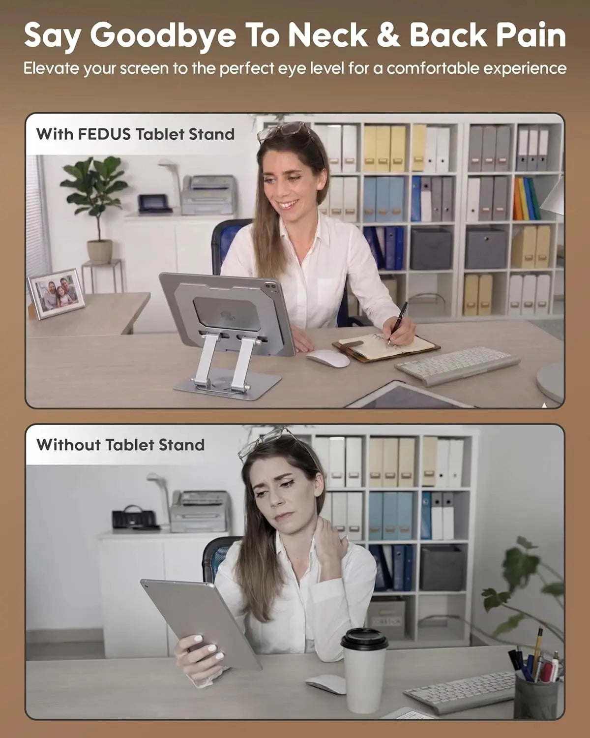 Comparison of using a tablet stand with and without it, showing a woman at her desk with and without the stand.
